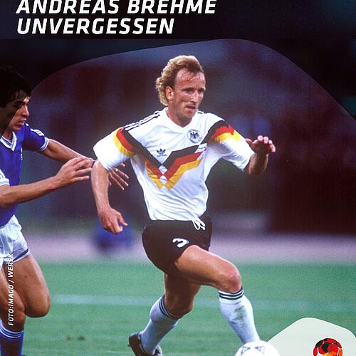 Photo shared by Deutsches Fußballmuseum on February 20, 2025 tagging @dfb. May be an image of 2 people, people playing football, people playing soccer, poster, stadium and text that says '*9. November 1960 +20. Februar 2024 ANDREAS BREHME UNVERGESSEN ANA แ NIE បាត DEUTSCHES FUSSBALL MUSEUM'.